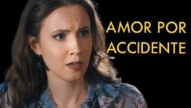 AMOR POR ACCIDENTE | PELÍCULA COMPLETA | PELÍCULA ROMÁNTICA EN ESPAÑOL LATINO