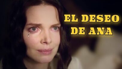 EL DESEO DE ANA | PELÍCULA COMPLETA | PELÍCULA ROMÁNTICA EN ESPAÑOL LATINO