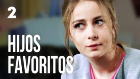 HIJOS FAVORITOS | CAPÍTULO 2