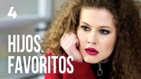 HIJOS FAVORITOS | CAPÍTULO 4