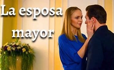 LA ESPOSA MAYOR | PELÍCULA COMPLETA | PELÍCULA ROMÁNTICA EN ESPAÑOL LATINO