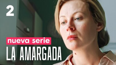 LA AMARGADA | CAPÍTULO 2