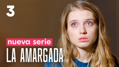 LA AMARGADA | CAPÍTULO 3