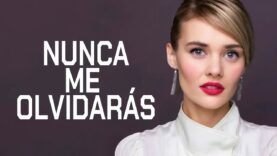 NUNCA ME OLVIDARÁS