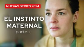 EL INSTINTO MATERNAL I PARTE 1