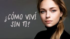 COMO VIVÍ SIN TI I PELÍCULA COMPLETA