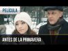 ANTES DE LA PRIMAVERA | PELICULA COMPLETA