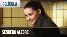 SENDERO ALEGRE| PELÍCULA CUMPLETA