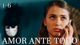 AMOR ANTE TODO | PELÌCULA COMPLETA