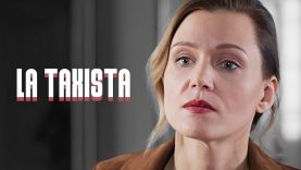 LA TAXISTA | PELÍCULA COMPLETA