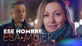 ESE HOMBRE, ESA MUJER