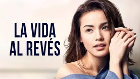 LA VIDA AL REVÉS | PELÍCULA COMPLETA