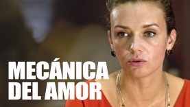 Mecánica del amor | Película completa