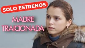 MADRE TRAICIONADA